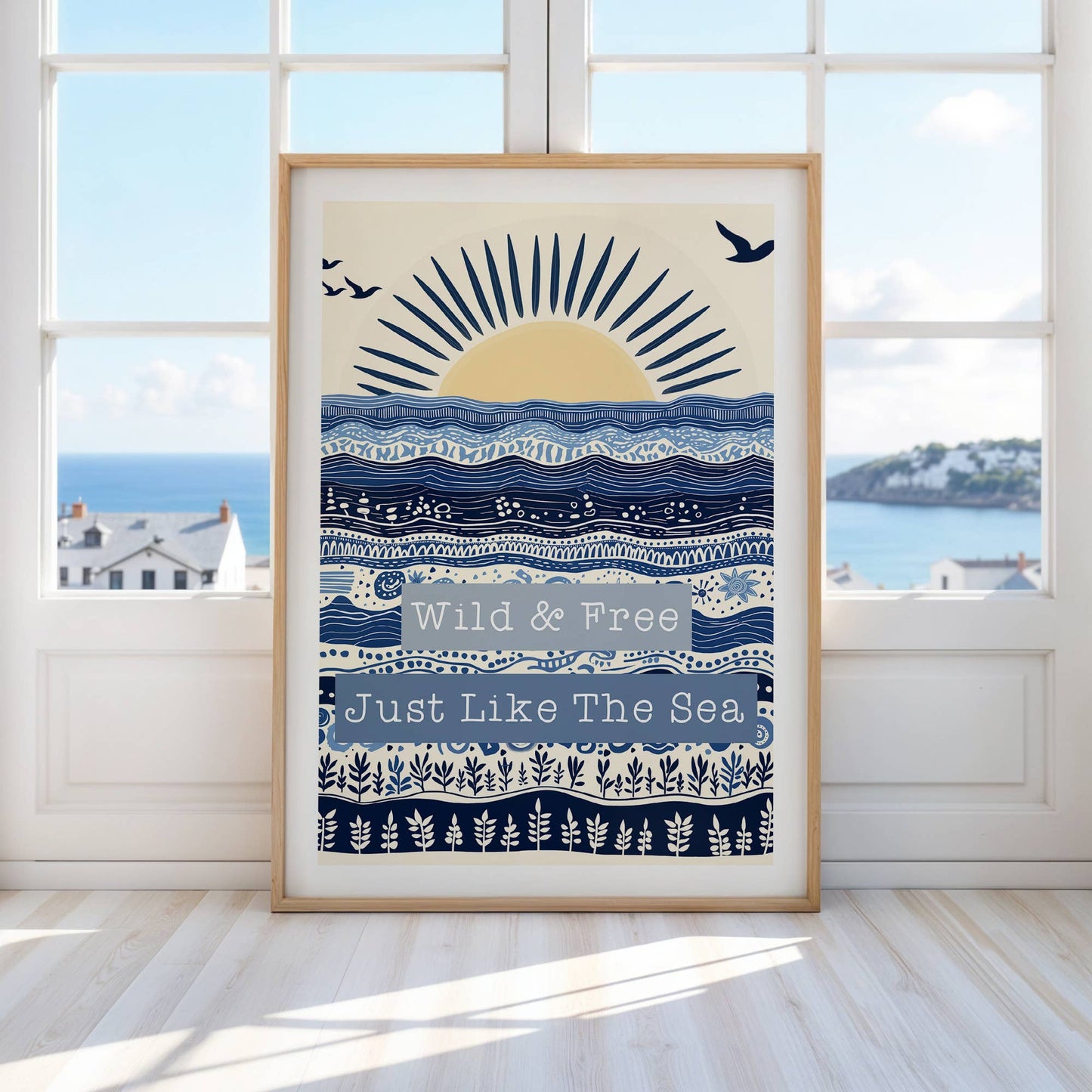 Wild and Free, Just Like The Sea Folksy Print