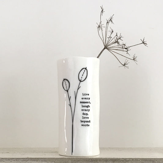 5797 Med Porcelain Vase - Live every Moment