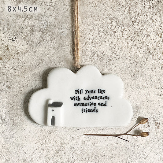 6671 Porcelain Cloud - Fill Your Life with Adventure